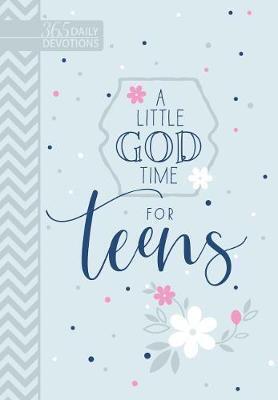 Little God Time for Teens - 365 Daily Devotions