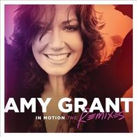 Amy Grant in Motion The Remixes CD