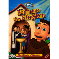Brother Francis: Born into the Kingdom: The Miracle of Baptism - DVD