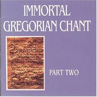 Immortal Gregorian Chant Part 2 - CD