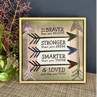 Brave Stronger Smarter Wall Plaque