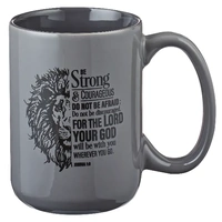 Ceramic Mug: Be Strong & Courageous, Grey/Black (Joshua 1:9) (414ml)