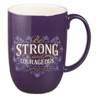 Ceramic Mug: Be Strong and Courageous, Joshua 1:9, Purple (444ml)