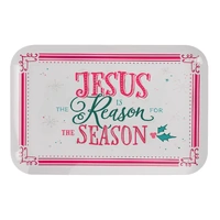 Christmas Melamine Tray: Jesus is the Reason for the Season, White