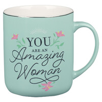 Ceramic Mug: You Are An Amazing Woman (414 Ml)