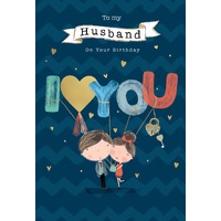 Card - Husband Birthday I Love You
