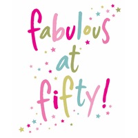 Card - Fabulous at 50 Birthday 