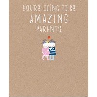 Card - Amazing Parents to Be