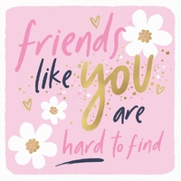Card - Friends Like You Daisies