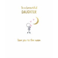 Card - Happy Birthday Daughter Moon and Back
