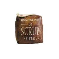 Doorstops : Remove Your Shoes Or Scrub ...