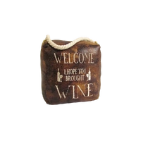 Doorstops : Welcome I Hope You Brought Wine