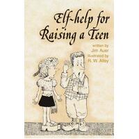 Elf-help for Raising a Teen