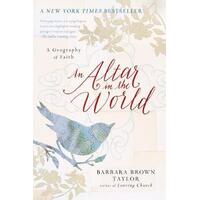 An Altar in the World: A Geography of Faith