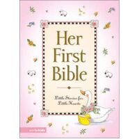 Her First Bible: Little Stories for Little Hearts