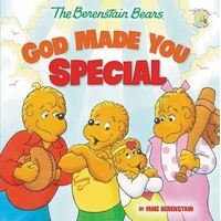 Berenstain Bears God Made You Special