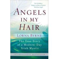 Angels in My Hair: The True Story of a Modern Day Irish Mystic