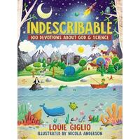 Indescribable 100 Devotions About God and Science