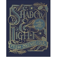 Shadow and Light: A Journey Into Advent
