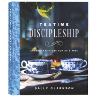 Teatime Discipleship: Sharing Faith One Cup At a Time