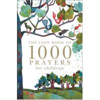 Lion Book of 1000 Prayers for Children