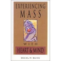 Experiencing Mass With Heart and Mind
