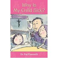 Why Is My Child Sick?