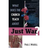 What Does the Church Teach About Just War?