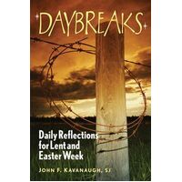 Daybreaks: Daily Reflections for Lent and Easter Week