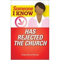 Someone I Know Has Rejected the Church