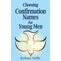 Choosing Confirmation Names for Young Men