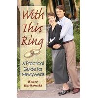 With This Ring: A Practical Guide for Newlyweds