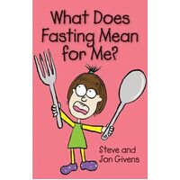 What Does Fasting Mean for Me?