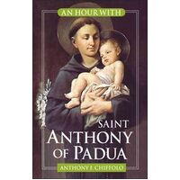 An Hour with Saint Anthony of Padua