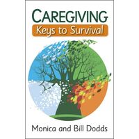 Caregiving: Keys to Survival and Revival