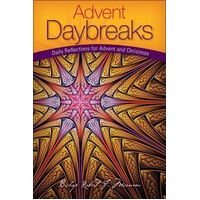 Advent Daybreaks: Daily Reflections for Advent and Christmas