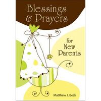 Blessings and Prayers for New Parents