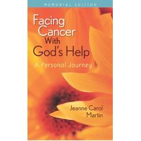 Facing Cancer With God's Help