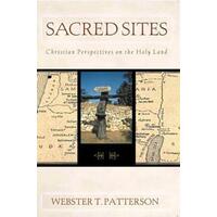 Sacred Sites: Christian Perspectives on the Holy Land