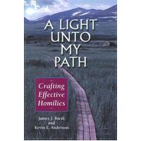 Light Unto My Path: Crafting Effective Homilies