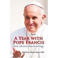 Year with Pope Francis: Daily Reflections from His Writings