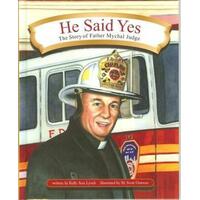 He Said Yes: The Story of Father Mychal Judge