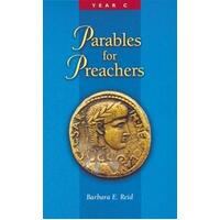 Parables For Preachers - Year C