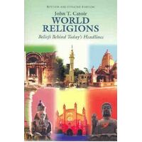 World Religions: Beliefs Behind Today's Headlines