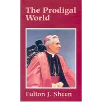 Prodigal World, The
