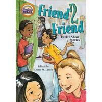 Friend 2 Friend: Twelve Short Stories