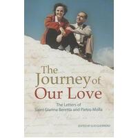 Journey of our love- The Letters of St Gianna Beretta & Pietro Mola