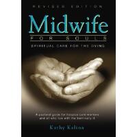 Midwife for Souls: Spiritual Care for the Dying
