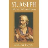 St Joseph Help for Life's Emergencies: Stories and Prayers