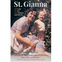 St Gianna - Her Life of Joy and Heroic Sacrifice